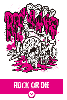 ROCK OR DIE